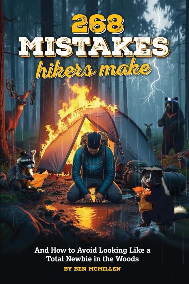 268 Mistakes Hikers Make - Hilltop Packs LLC
